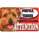 Plaque Attention Je monte la garde - Norfolk Terrier
