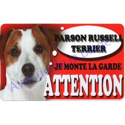 Plaque Attention Je monte la garde - Parson Russell Terrier