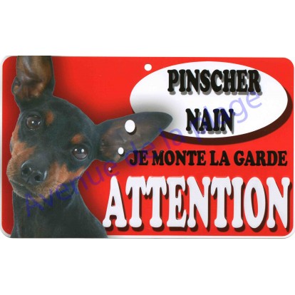 Plaque Attention Je monte la garde - Pinscher Nain