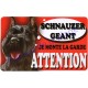 Plaque Attention Je monte la garde - Schnauzer Géant