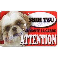 Plaque Attention Je monte la garde - Shih Tzu