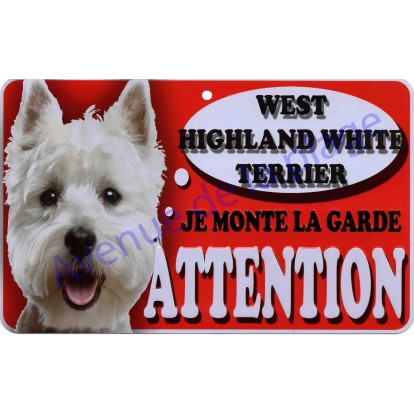 Plaque Attention Je monte la garde - Westie