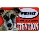 Plaque Attention Je monte la garde - Whippet