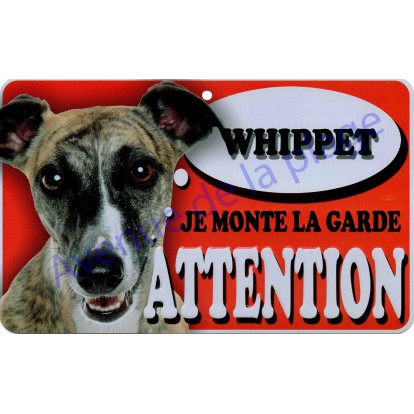 Plaque Attention Je monte la garde - Whippet