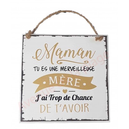 Plaque message "Maman merveilleuse"
