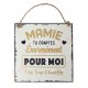 Plaque message "Mamie trop chouette"