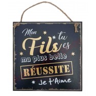 Plaque message "Mon fils, ma réussite"