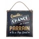 Plaque message "Parrain trop génial"