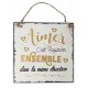 Plaque message "Aimer c'est regarder ensemble"
