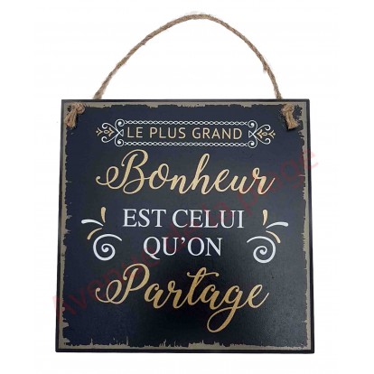 Plaque message "Le plus grand bonheur"