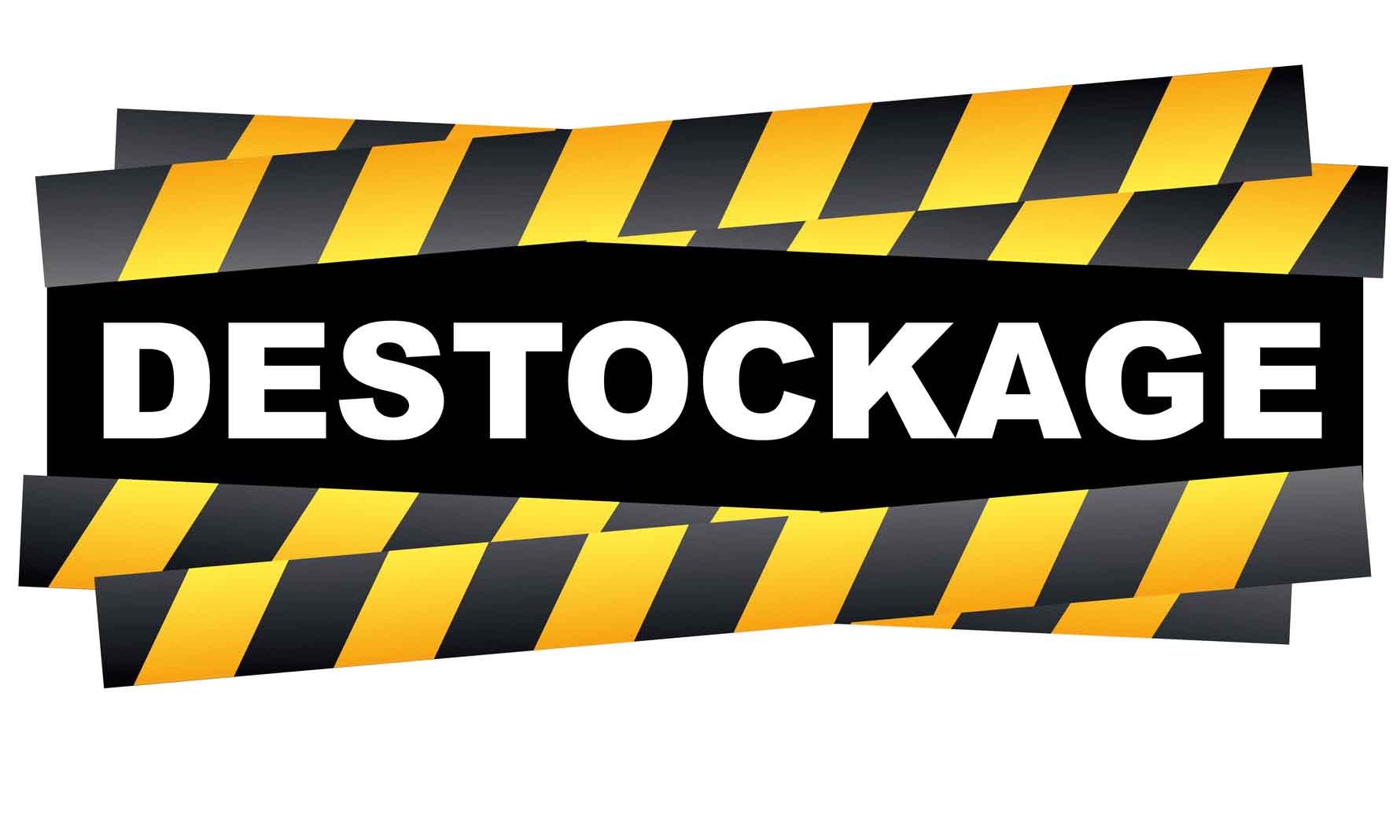 DESTOCKAGE